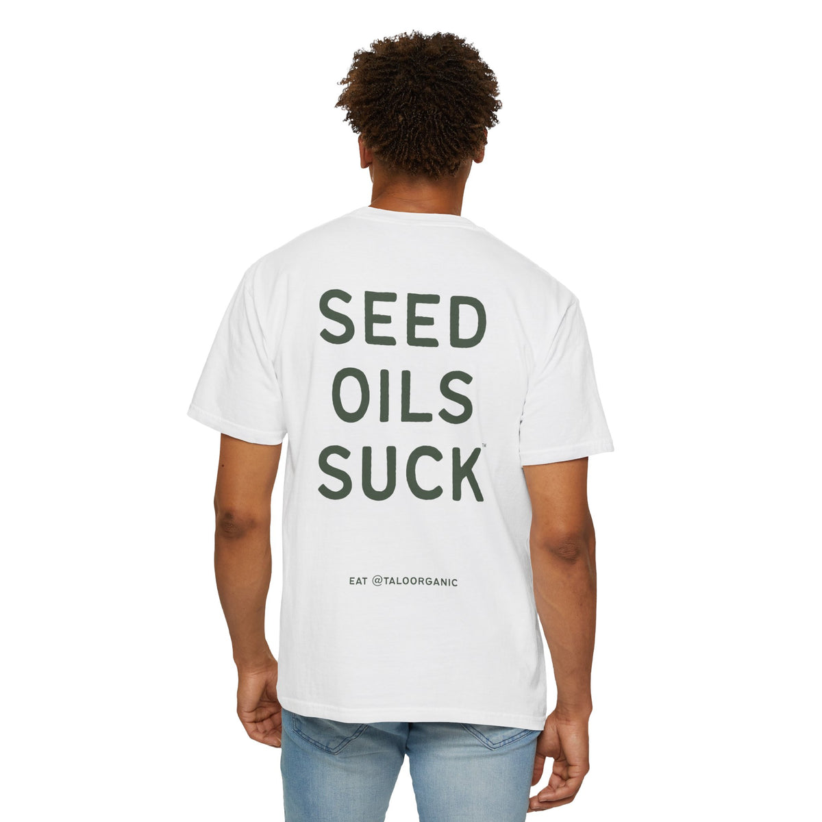 The OG "Seed Oils Suck" 100% Cotton Tee